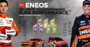 ENEOS Launches New Campaign Featuring Kyle Larson and Steve Arpin