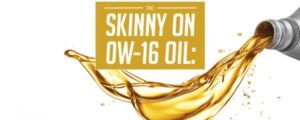 The Skinny on 0W-16 Oil