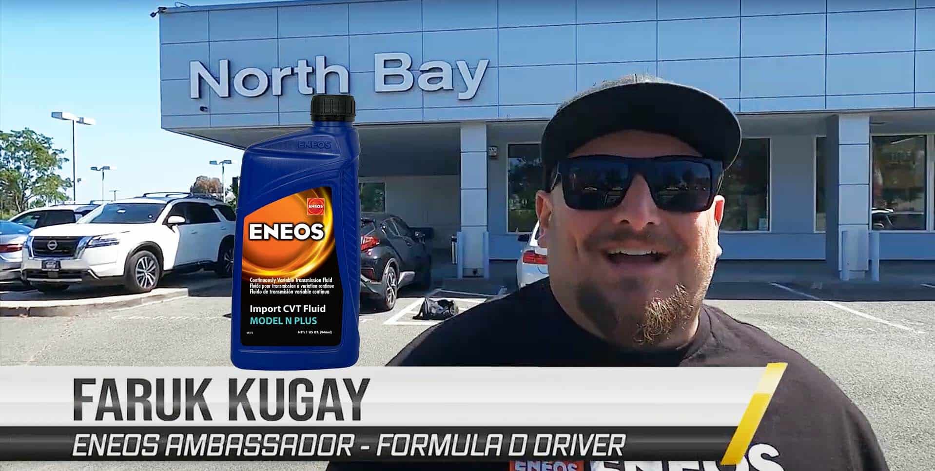 Faruk Kugay ENEOS Ambassador with ENEOS Product - Formula DRIFT driver at North Bay Nissan